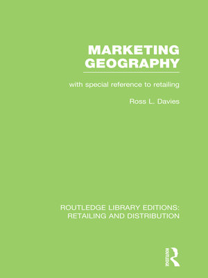 cover image of Marketing Geography (RLE Retailing and Distribution)